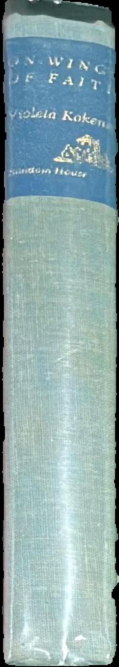On wings of faith / Violeta Constantine Kokenes live spine