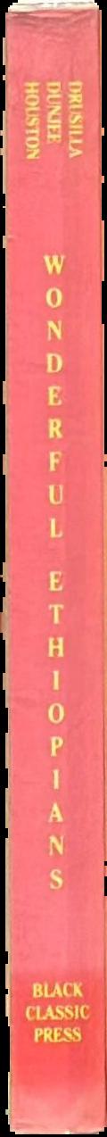 Wonderful Ethiopians of the ancient Cushite Empire : Book one live spine