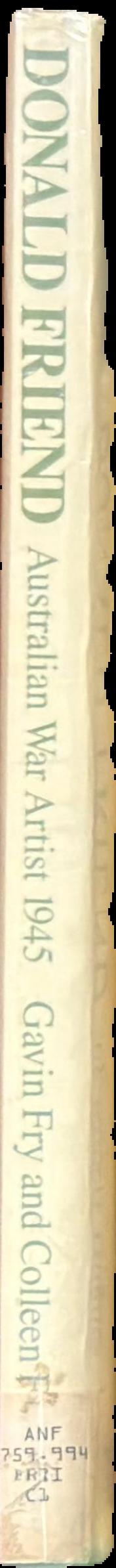 Donald Friend: Australian war artist 1945 live spine