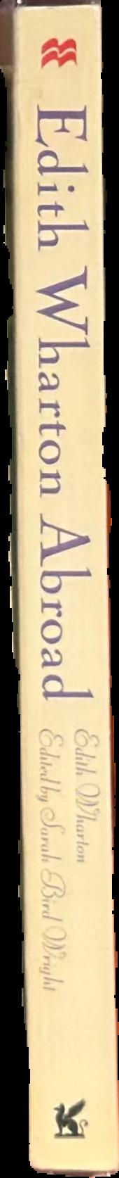 Edith Wharton abroad : selected travel writings, 1888-1920 live spine
