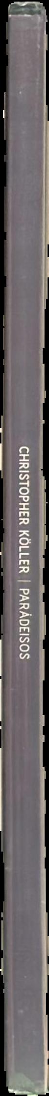 Christopher Koller : paradeisos live spine