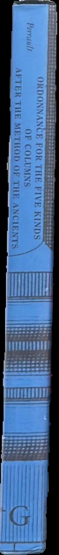 Ordonnance for the five kinds of columns after the method of the ancients live spine