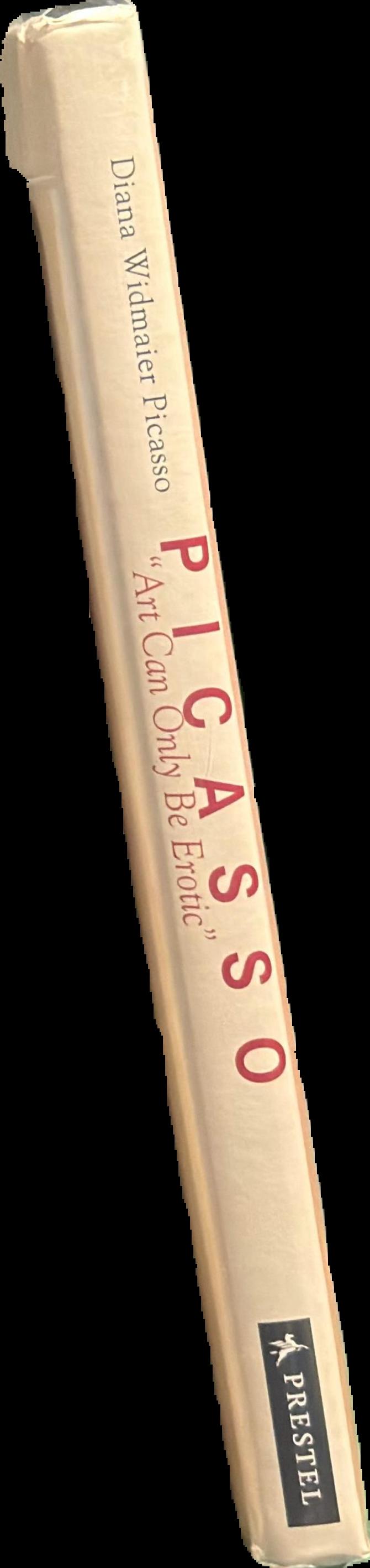 Picasso : art can only be erotic / Diana Widmaier Picasso ; [translated from the French by Paul Aston] live spine
