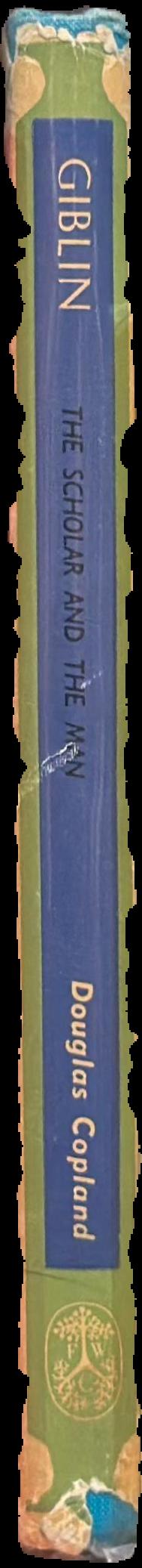 Giblin : the scholar and the man : papers in memory of Lyndhurst Falkiner Giblin live spine