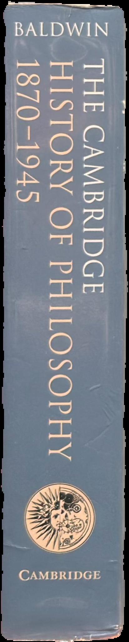 The Cambridge history of philosophy 1870-1945 live spine