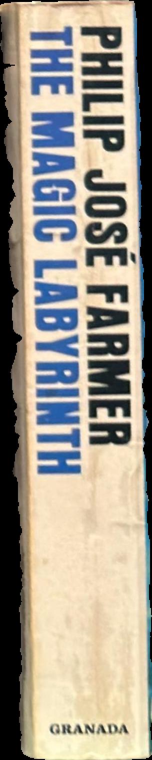 The magic labyrinth / Philip Jose Farmer live spine