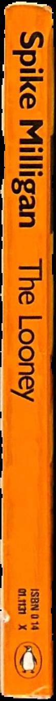The looney : an Irish fantasy live spine