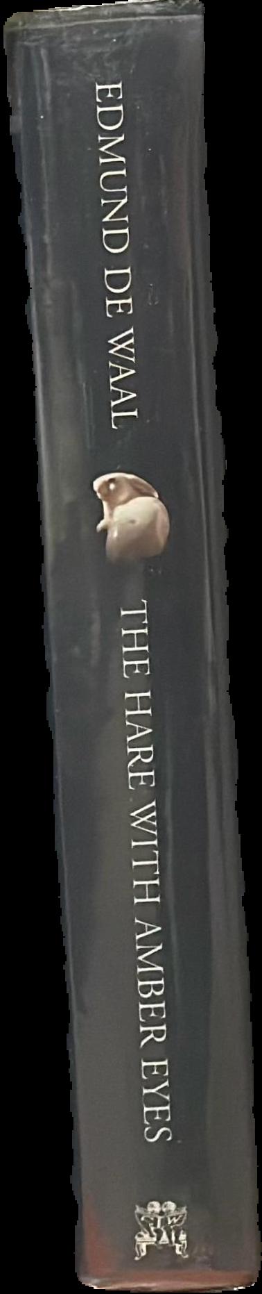 The hare with the amber eyes : a hidden inheritance live spine