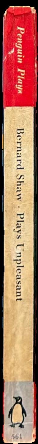Plays unpleasant : Widower's Houses ; The Philanderer ; Mrs Warren's Profession live spine
