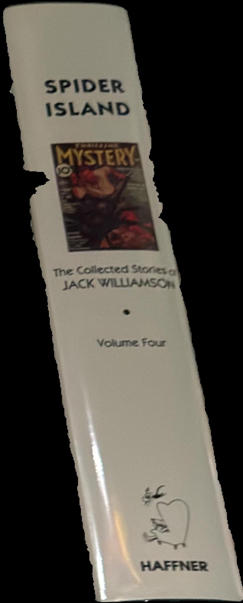Spider island : the collected stories of Jack Williamson : volume four live spine