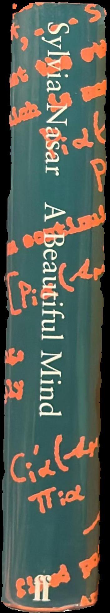 A beautiful mind : a biography of John Forbes Nash, Jr. live spine