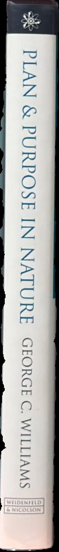 Plan and purpose in nature / George C. Williams live spine