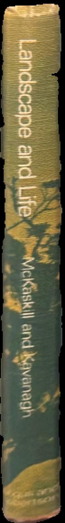 Landscape and life : an anthology of poetry for Middle Forms / S.G. McKaskill, F.J. Kavanagh live spine