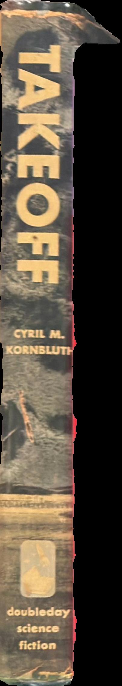 Takeoff / by C. M. Kornbluth live spine
