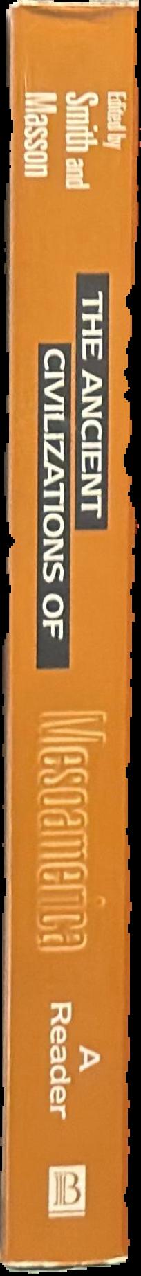 The ancient civilizations of Mesoamerica : a reader live spine