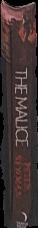 The malice / Peter Newman live spine