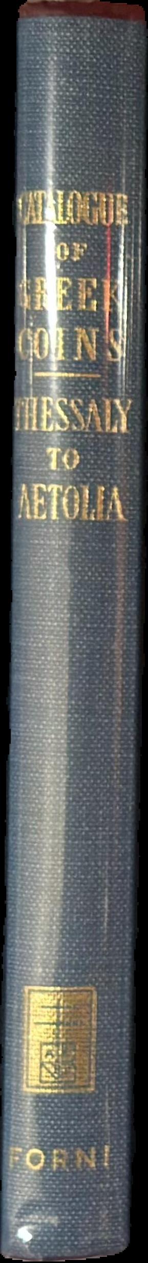 Catalogue of Greek coins : Thessaly to Aetolia live spine