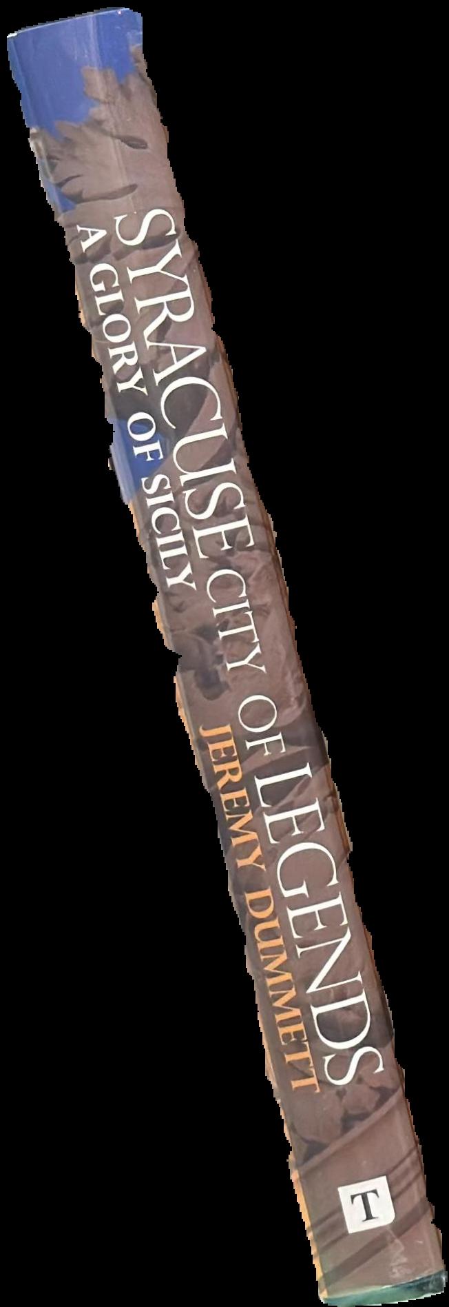 Syracuse, city of legends : a glory of Sicily / Jeremy Dummett live spine