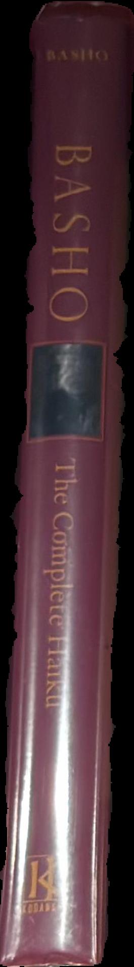 Basho : the complete haiku live spine