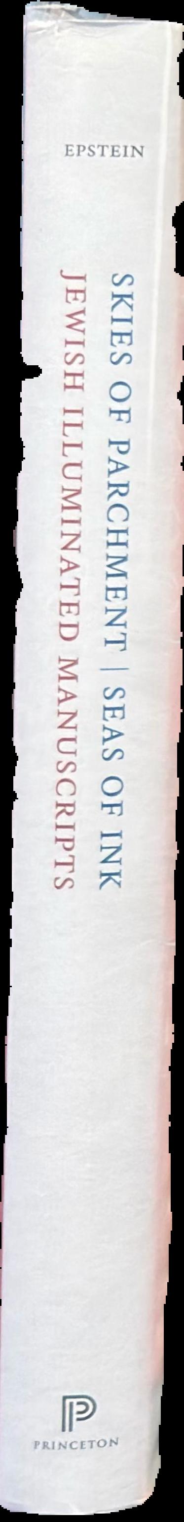 Skies of parchment, seas of ink : Jewish illuminated manuscripts live spine