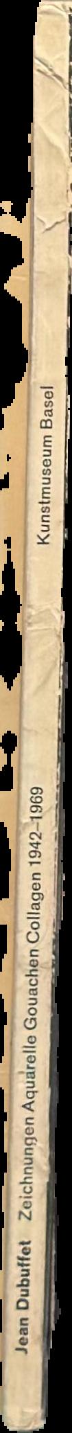 Jean Dubuffet : zeichnungen, aquarelle, gouachen, collagen live spine