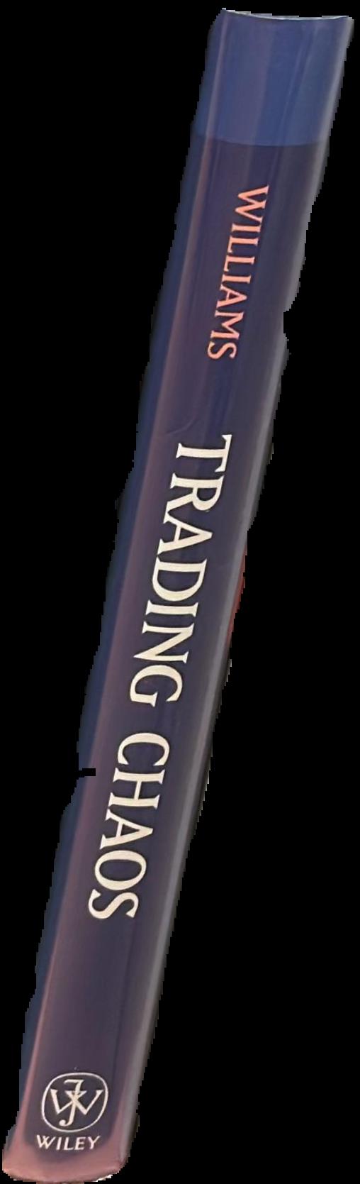Trading chaos : applying expert techniques to maximize your profits live spine
