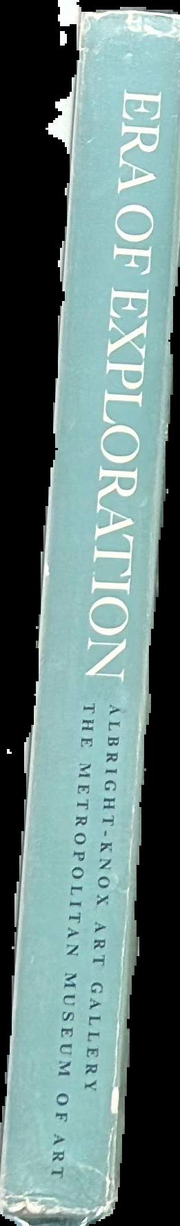 Era of exploration : the rise of landscape photography in the American West, 1860-1885 live spine