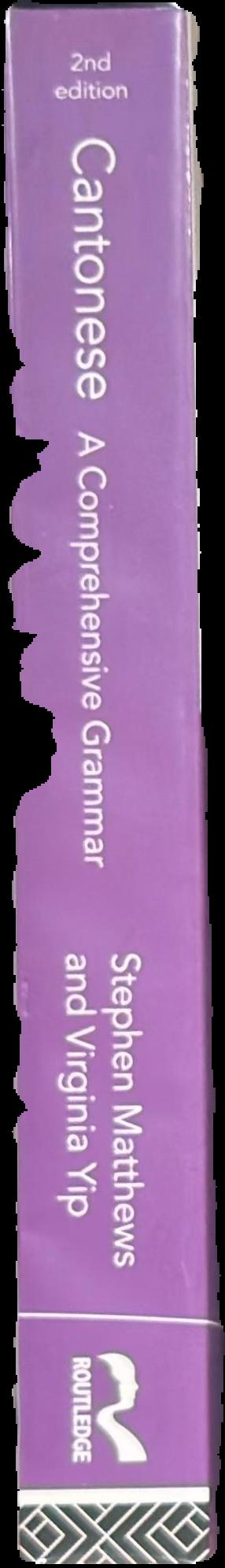 Cantonese : a comprehensive grammar live spine