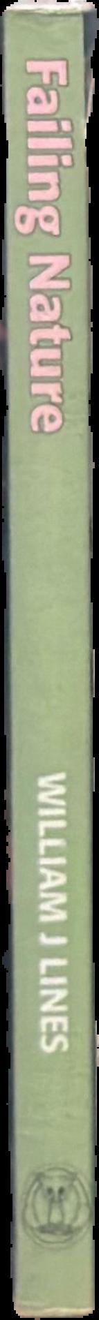 Failing nature : the rise and fall of the Wilderness Society live spine