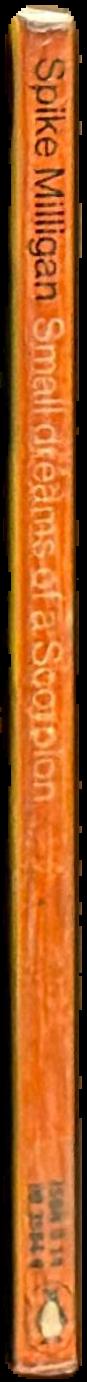 Small dreams of a scorpion : poems by Spike Milligan live spine
