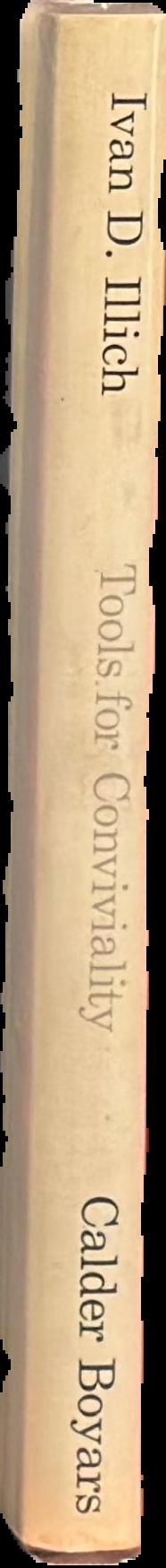 Tools for conviviality / Ivan D. Illich live spine