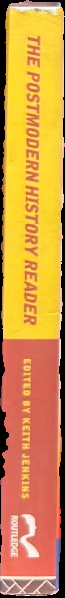 The postmodern history reader live spine