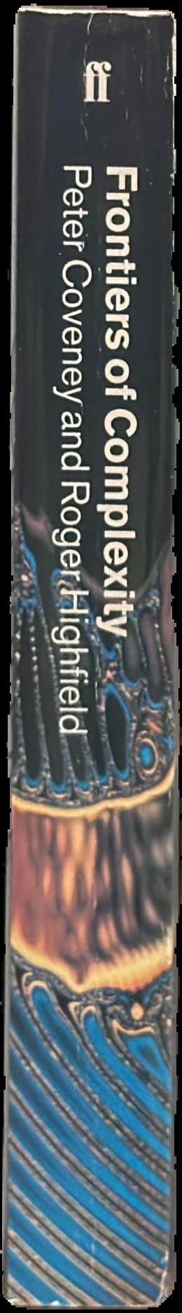 Frontiers of complexity : the search for order in a chaotic world live spine