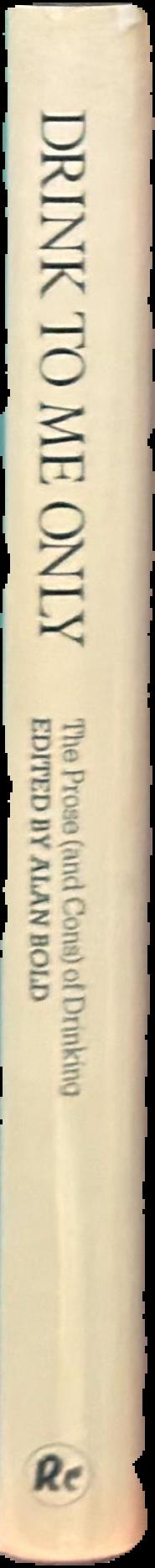 The law of drinking / by Richard Brathwait ; edited, with an introduction and notes by W. Brian Hooker ; with an appendix by Malvern Hall Tillit live spine