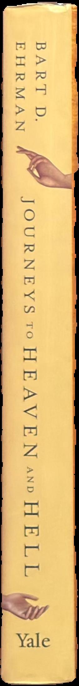 Journeys to heaven and hell : tours of the afterlife in the early Christian tradition live spine