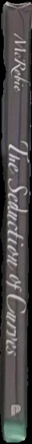 The seduction of curves : the lines of beauty that connect mathematics, art, and the nude / Allan McRobie ; photographs by Helena Weightman live spine