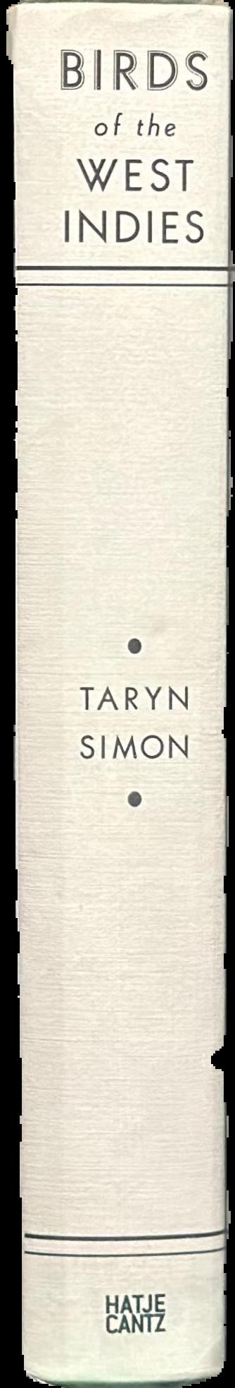 Taryn Simon : the birds of the West Indies live spine