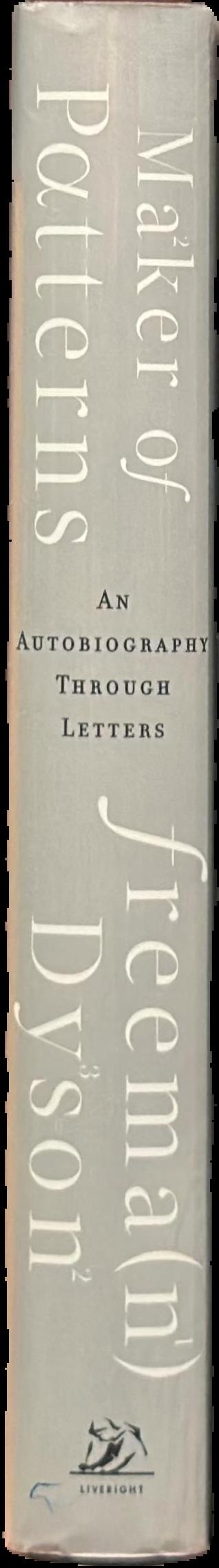 Maker of patterns : an autobiography through letters live spine
