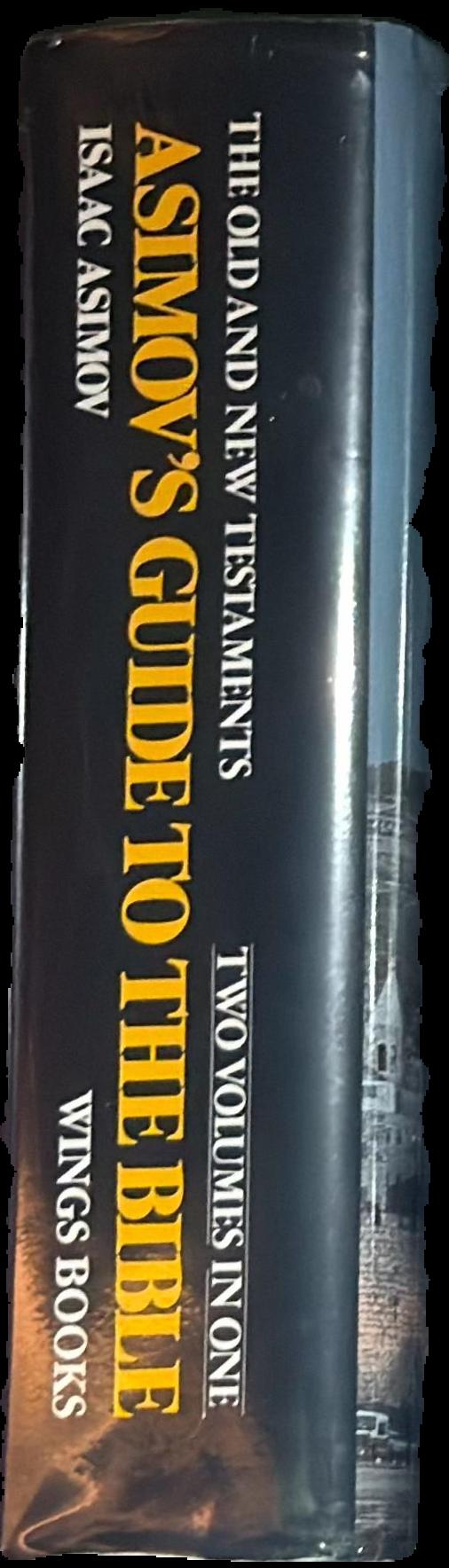 Asimov's guide to the Bible : two volumes in one, the old and new testaments live spine
