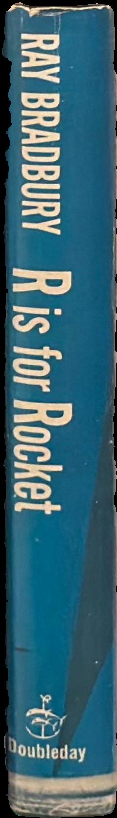 R is for rocket / Ray Bradbury live spine