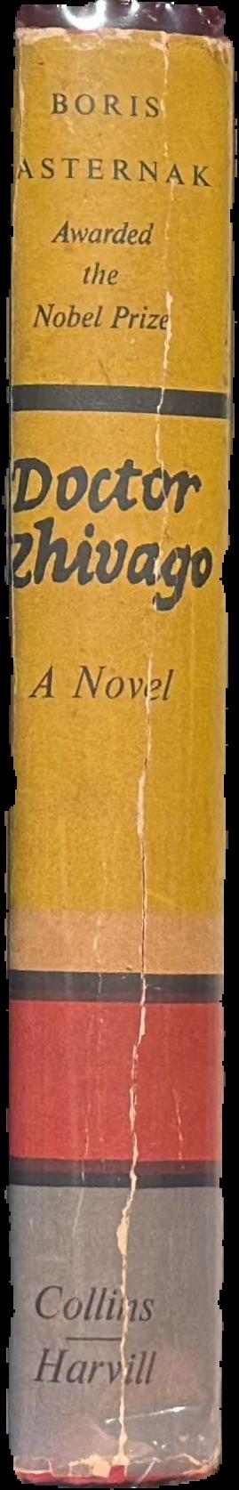 Doctor Zhivago / Boris Pasternak, translated from the Russian by Max Hayward and Manya Harari live spine