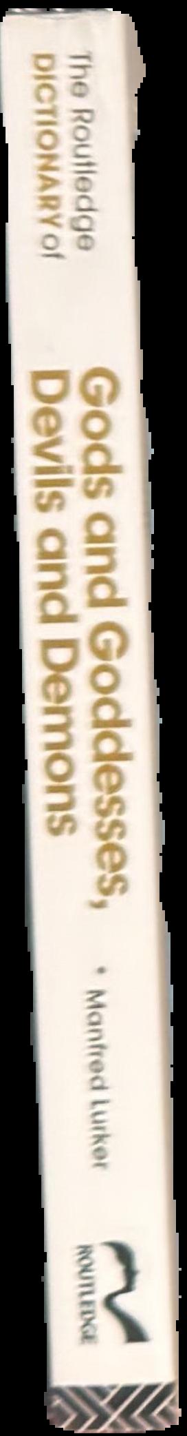 The Routledge dictionary of gods and goddesses, devils and demons live spine