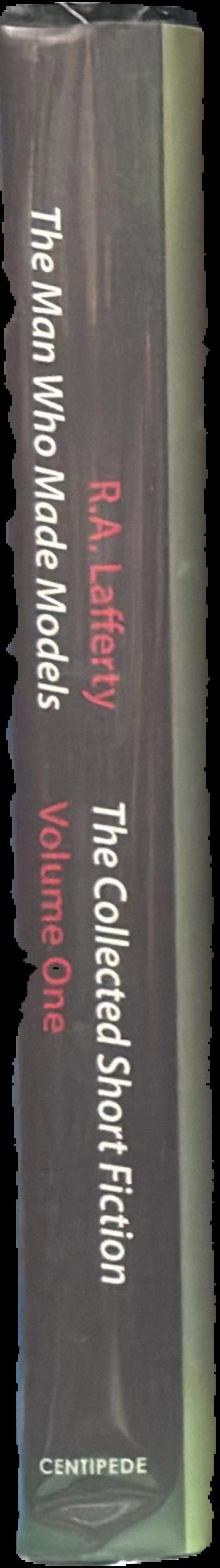 The man who made models : the collected short fiction volume one live spine