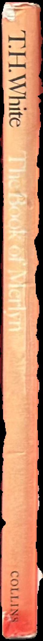 The book of Merlyn : the unpublished concllusion to The once and future king / prologue by Sylvia Townsend Warner ; illustrations by Trevor Stubley live spine