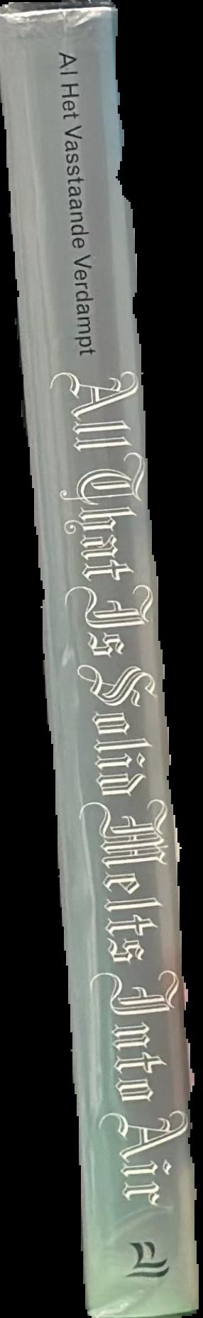 All that is solid melts into air : five reflections on materialist spirituality in contemporary art live spine