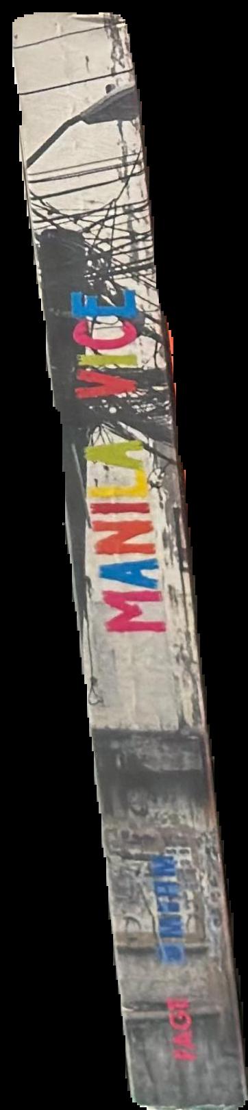 Manila vice / [curators, Manuel Ocampo and Pascal Saumade; translations, John Doherty, Aude Tincelin] live spine