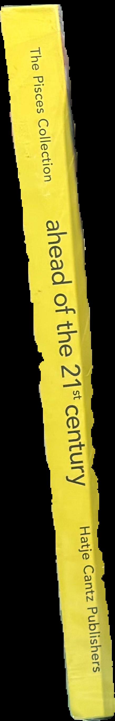 Ahead of the 21st century : the Pisces Collection live spine