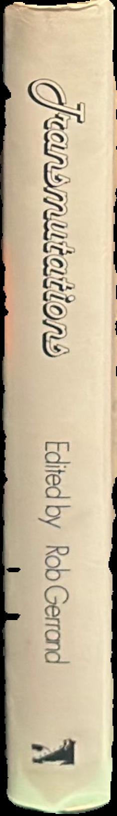 Transmutations / edited by Rob Gerrand live spine