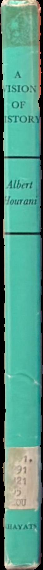 A vision of history : Near Eastern and other essays live spine