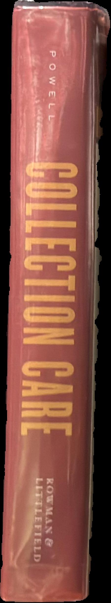 Collection care : an illustrated handbook for the care and handling of cultural objects live spine